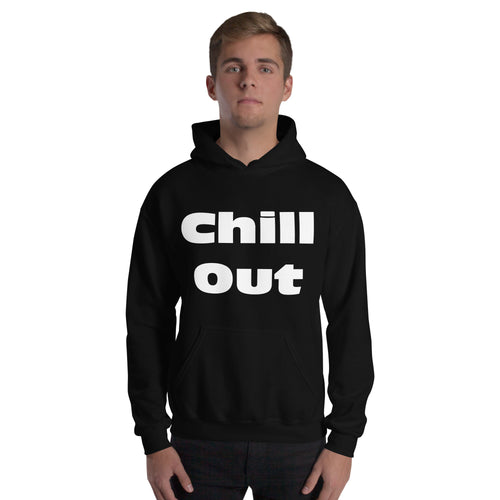 Chill Out Unisex Hoodie