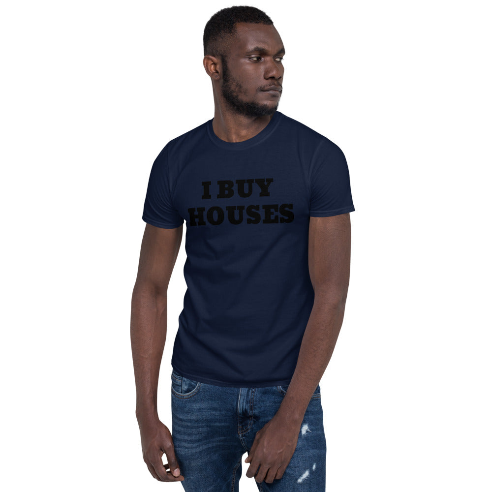 UNISEX FRONT ONLY I BUY HOUSES Short-Sleeve Unisex T-Shirt